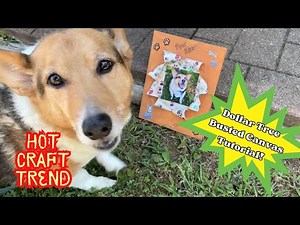 Amazing Budget Dollar Tree Busted Canvas. Your Step-by-Step DYI Tutorial