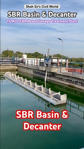 SBR Basin & Decanter. #sewagetreatmentplant #wastewatermanagement #civilengineering #shorts #sbr