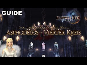 Asphodelos - Vierter Kreis Guide | FFXIV ENDWALKER
