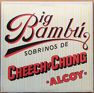 Cheech & Chong - Big Bambú