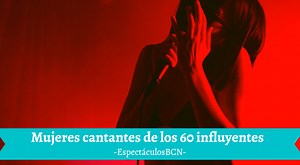 9 mujeres CANTANTES de los 60 que tienes que escuchar