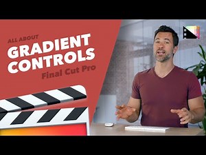 Exploring the Gradient Controls in Final Cut Pro X