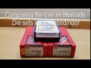 Comparing the Hornady Custom, Hornady Match, and Lee Reloading Die Sets in 6.5 Creedmoor
