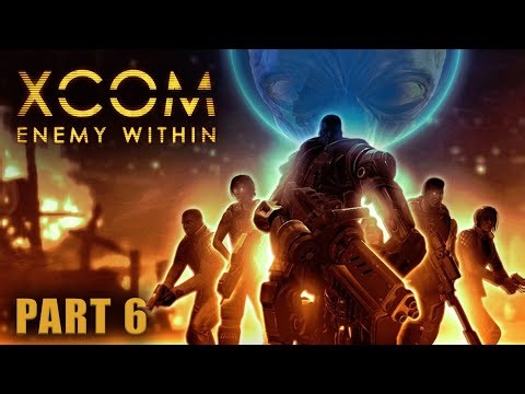 Our First Alien Base Assault - XCOM Enemy Within Into 2026 Part 6
