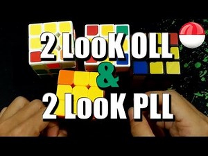 2 Look OLL and 2 Look PLL Fast and Efficient!