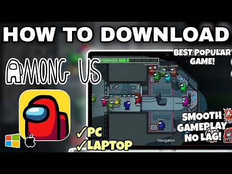How to Download and Play AMONG US on PC or Laptop - Full Guide (2025)