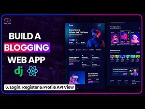 Login, Register and Profile API View Django Rest Framework and React Blog Tutorial: EP 6