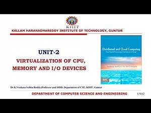 VIRTUALIZATION OF CPU,MEMORY AND I/O DEVICES: VIDEO-11