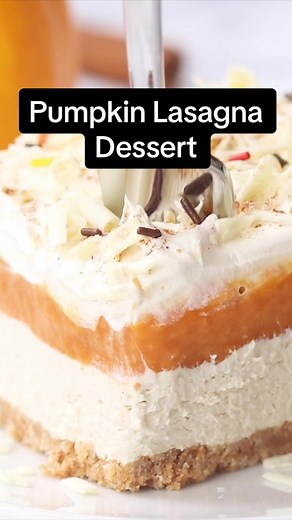 No Bake Pumpkin Lasagna Dessert is perfect for the holidays when you need your oven for other things!
