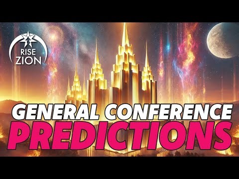 General Conference Predictions April 2026 — (Temples Announcements, Themes, and More!)