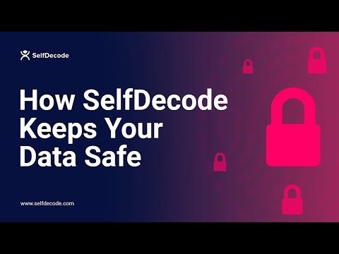 How SelfDecode Keeps Your Data Safe | SelfDecode Learn