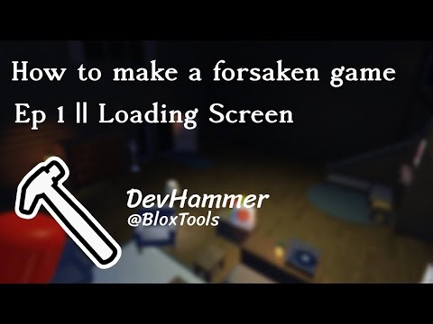 Forsaken Game Tutorial | Ep. 1 – Roblox Studio Loading Screen