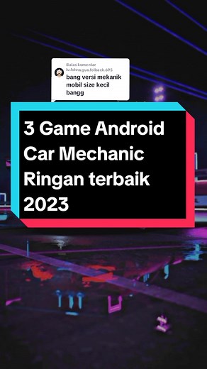 Membalas @lu.folow.gua.folback.695 Done ya bang 😊,3 Game Android Car Mechanic Ringan terbaik 2023 #gametersembunyi #game #gameseru #gameringan #gameoffline #rekomendasigame #rekomendasigameseru #rekomendasigameoffline #fyp #fypシ #tren #trending #androidgame #gameandroid #foryou #android #mobile #pc #hd #carmechanic