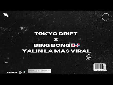 TOKYO DRIFT X BING BONG - YAILIN X JUAN SAAVEDRA