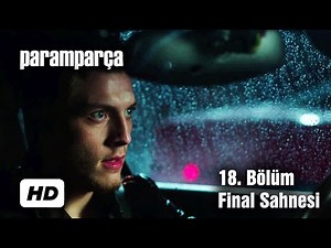 Paramparça 18. Bölüm Final Sahne