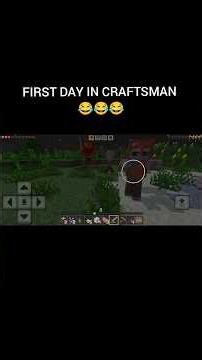 1st day in craftsman4😂🔥#shorts