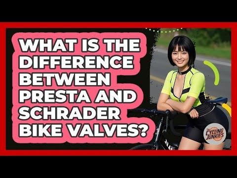 What Is The Difference Between Presta And Schrader Bike Valves? - The Cycling Junkies