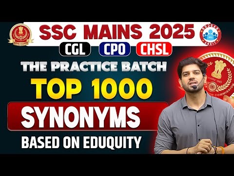 🔥 SSC CGL | CPO | CHSL MAINS 🎯 The Practice Batch Class - 01 Synonyms Top 1000 By Sanjeev Thakur Sir