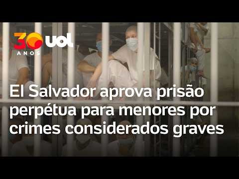 El Salvador approves life imprisonment for minors convicted of serious crimes.