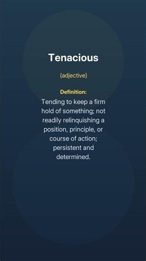 Stop Saying 'Never Give Up'! Use 'Tenacious' Instead!