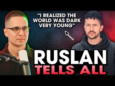 Ruslan tells ALL. He opens up about what happened to him as a child & more. (EP 137)