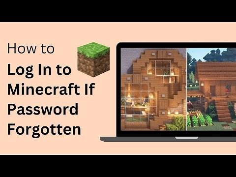 How to Login to Minecraft If You Forgot Your Password !