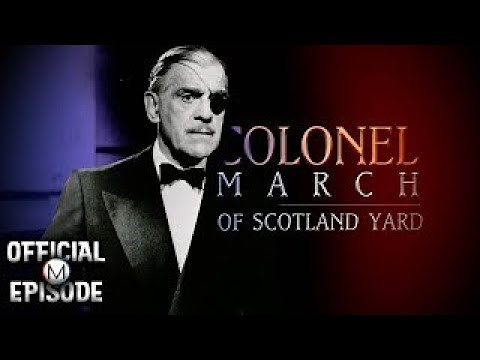 Colonel March of Scotland Yard | Season 1 | Episode 9 | The Second Mona Lisa | Boris Karloff