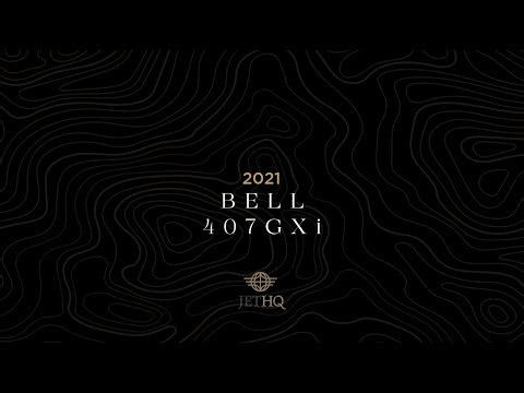 2021 Bell 407GXi