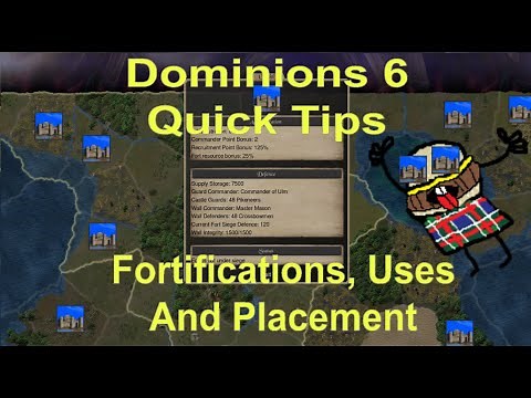 Dominions 6 Quick Tips: Fortifications, Uses and Placement