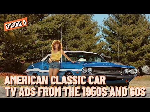 LOST AMERCIAN CLASSIC CAR TV ADS FROM THE 50s, 60s, & 70s EPISODE 5