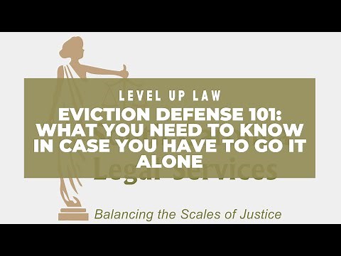 Eviction Defense 101: What you need to know in case you have to go it alone