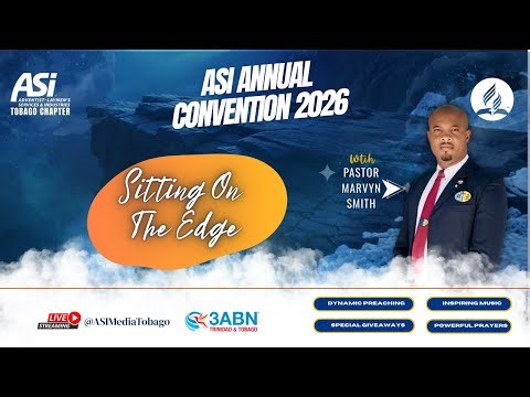 ASI Convention 2026 | Sitting On The Edge | Sabbath 24th January 2026
