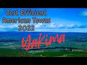 Benefits of Living in Yakima Washington