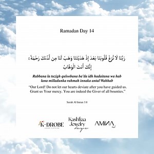 Ramadan Day 14 🌙 'Our Lord! Do not let our hearts deviate after You have guided us. Grant us Your mercy. You are indeed the Giver of all bounties' (Surah Al Imran 3:8) This Ramadan, may Allah keep our hearts steadfast in faith, shower us with His endless mercy, and bless us with His countless bounties. 🌙🤲 #RamadanDua #Guidance #Ramadan2025 #mercy #FaithInAllah | Kashfiaa-Jewelry Designer