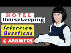 Housekeeping Job Interview Questions and Answers 2025 | Room Attendant Job Interview