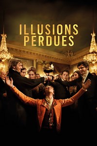 Illusions perdues streaming sur Zone Telechargement - Film 2021 - Telechargement sur Zone Telechargement