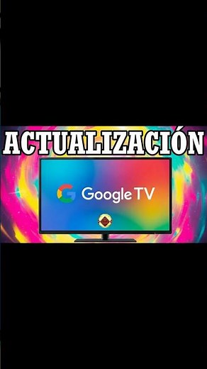 Nueva ACTUALIZACIÓN GOOGLE TV TCL Cómo actualizar televisor y mejorar el sistema New System Update