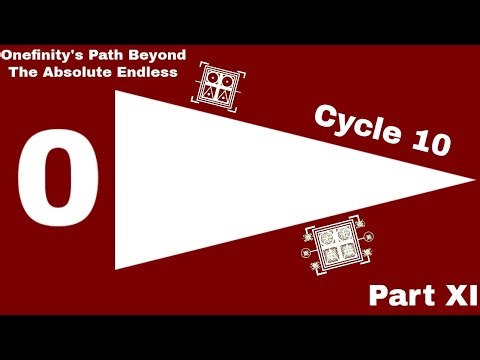 Onefinity's Path Beyond The Absolute Endless - Section II - Part XI (13+)