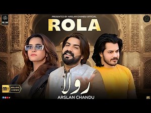 Rola | Arslan Chandu | Official Music Video | New Saraiki Song 2026 | Happy New Year Gift Song 2026