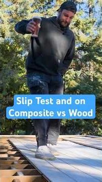 Composite vs. Wood Decking Slip Test