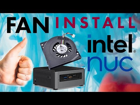 How to change and install a fan on the Intel NUC