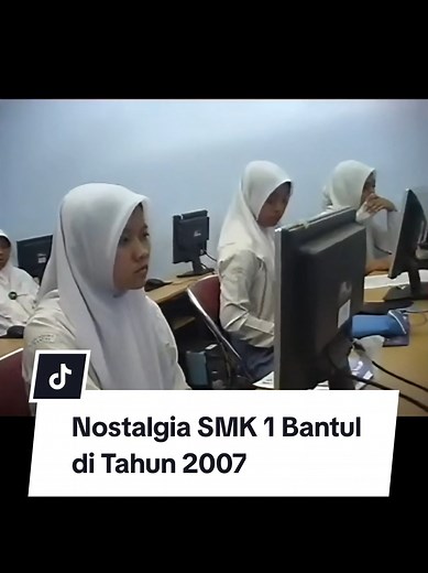 Kenangan Nostalgia di SMK N 1 Bantul Tahun 2007