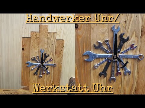 In 8 Schritten selbst eine Uhr basteln | Werkstatt Uhr für Handwerker herstellen leicht gemacht