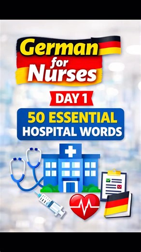 🇩🇪🩺 Learn 50 essential hospital words every beginner nurse must know