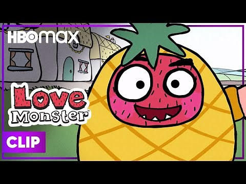 Love Monster | The Pineapple King | HBO Max Family