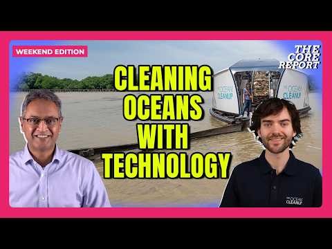 How a 16 Year Old Started The Mission To Clean The Oceans | Govindraj Ethiraj | The Core Report