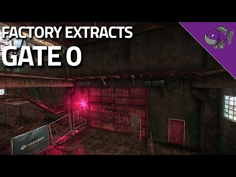 Gate 0 - Factory Extract Guide - Escape From Tarkov