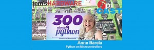 Tuesday: Tom’s Hardware Pi cast hosts Anne to discuss Python on Microcontrollers & more @TomsHardware #CircuitPython @anne_engineer
