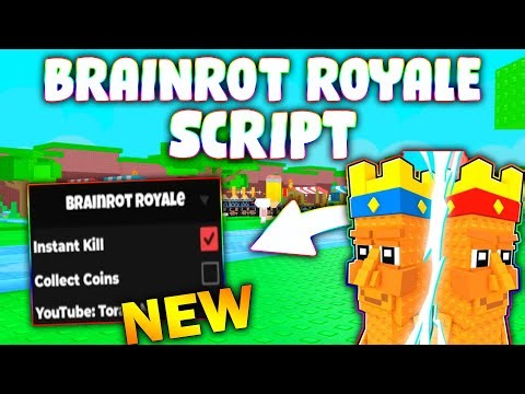 *NEW* Brainrot Royale Script (PASTEBIN 2025) ( INSTANT KILL , COLLECT COINS )