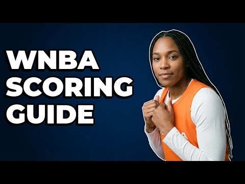 What Are The WNBA Rules For Scoring?